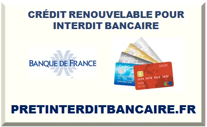CRÉDIT RENOUVELABLE POUR INTERDIT BANCAIRE